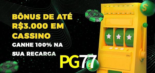 PG77 melhor bônus de depósito